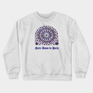 Notre Dame de Paris Cathedral.  Stained Glass Rose Window Crewneck Sweatshirt